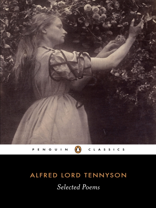 Title details for Selected Poems by Alfred Lord Tennyson - Wait list